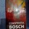 a6 Conspiratia Bosch - Yves Jego și Denis Lepee