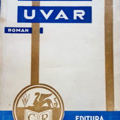 E828-I-M. Sadoveanu- UVAR roman Libraria Moravetz Timisoara Cartea Romaneasca.