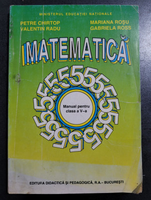 Petre Chirtop - Matematica. Manual pentru clasa a V-a foto