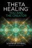 Thetahealing(r) You and the Creator