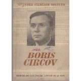 Artistul Poporului U.R.S.S. Boris Petrovici Circov