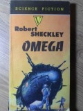 Omega - Robert Sheckley, SF, Valdo 1992, Romana, 164 pagini, Necartonata