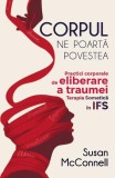 Cumpara ieftin Corpul ne poartă povestea - Paperback brosat - Susan McConnell - Herald