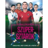 Futballtr&uuml;kk&ouml;k, szuperszt&aacute;rok - Tanuld meg, hogy csin&aacute;lj&aacute;k a profik! - Rob Colson