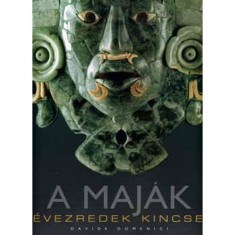 A Maj&aacute;k - &Eacute;vezredek kincsei - Davide Domenici