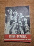 revista scena si ecranul august 1957 - filmul romanesc ciulinii baraganului