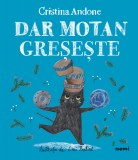 Dar Motan greșește - Cristina Andone Emi Balint