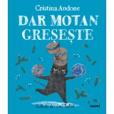 Dar Motan greșește - Cristina Andone Emi Balint