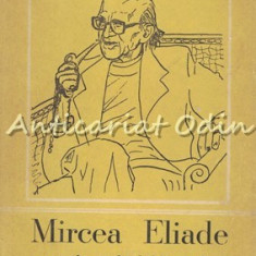 Mircea Eliade. Contributii Biobibliografice - Mircea Handoca