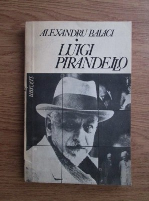 Alexandru Balaci - Luigi Pirandello foto