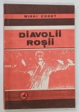 DIAVOLII ROSII de MIHAI CORUT , 1993