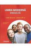 Limba moderna engleza - Clasa 4 - Caiet de lucru - Laura Stanciu, Valentina Barabas, Limba Engleza, Auxiliare scolare