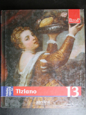 Viata si opera lui Tiziano nr.13 foto