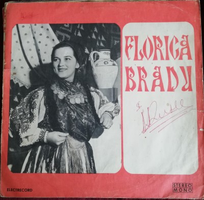 Disc Vinil Florica Bradu - Florica Bradu-Electrecord-STM-EPE 0832 foto