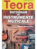 Valeriu Barbuceanu - Dictionar de instrumente muzicale (Editia: 1999)