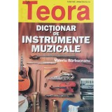 Valeriu Barbuceanu - Dictionar de instrumente muzicale (Editia: 1999)
