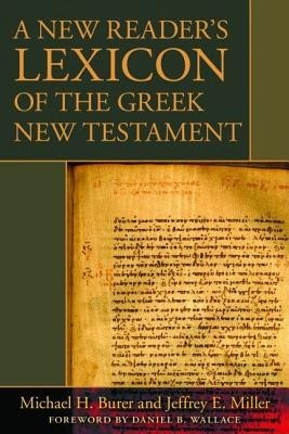 A New Reader&amp;#039;s Lexicon of the Greek New Testament foto