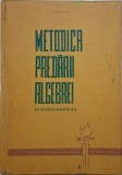 Metodica predarii algebrei in scoala generala &ndash; A. Hollinger