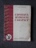 CAPITANUL BATRANEI CARAPACE - LEV LINCOV