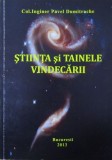 Pavel Dumitrache - Stiinta si Tainele Vindecarii (autograf!) vindecarea spirituala energie terapie spirit credinta post crestin chakre aura meditatie