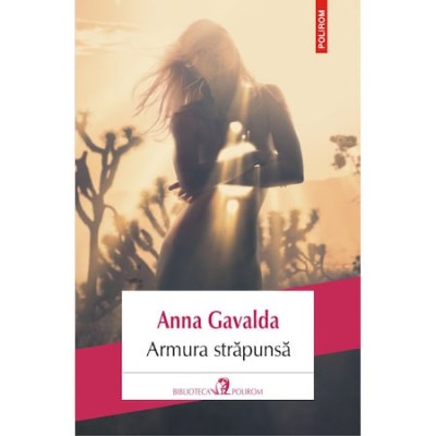Armura strapunsa, Anna Gavalda foto