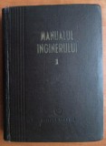 Manualul inginerului, volumul 1 (1954, editie cartonata)