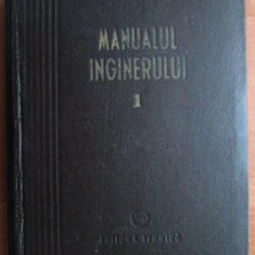 Manualul inginerului, volumul 1 (1954, editie cartonata)