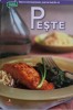 Peste. Secretele Bucatariei - Carte de Bucate