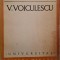 V. Voiculescu (Studiu monografic) &ndash; Ion Apetroaie (coperta putin uzata)