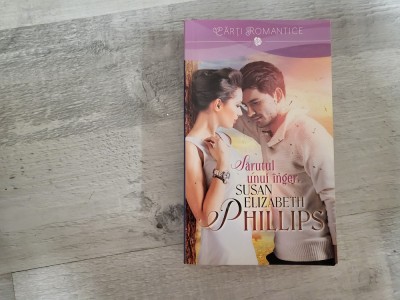 Sarutul unui inger de Susan Elizabeth Phillips foto