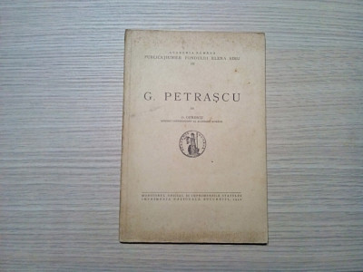 G. PETRASCU - G. Oprescu - Fondul Elena Simu, 1940, 32 p.+ XXVI ilustratii foto
