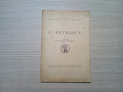 G. PETRASCU - G. Oprescu - Fondul Elena Simu, 1940, 32 p.+ XXVI ilustratii foto