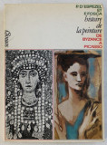 HISTOIRE DE LA PEINTURE - DE BYZANCE A PICASSO par P. D&#039; ESPEZEL et F.FOSCA, 1967
