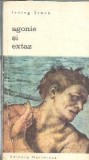 Agonie si extaz (volumul 2) - Irving Stone