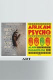 Cumpara ieftin Pachet musai (African Psycho, Frate de suflet) - Alain Mabanckou, David Diop, ART