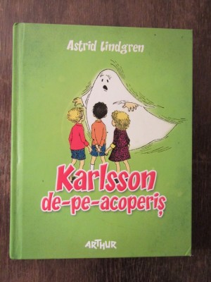 Karlsson de-pe-acoperis - Astrid Lindgren foto