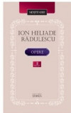 Ion Heliade Radulescu - Opere. Volumul II | Ion Heliade Radulescu