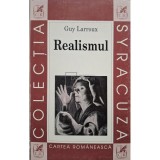 Guy Larroux - Realismul (Editia: 1998)