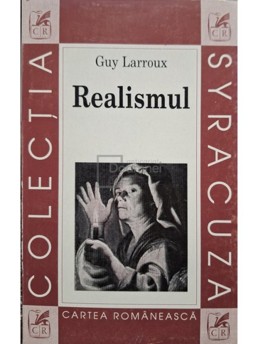 Guy Larroux - Realismul (Editia: 1998)