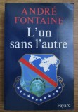Andre Fontaine - L un sans l autre