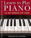 Learn to Play Piano in Six Weeks or Less