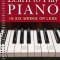 Learn to Play Piano in Six Weeks or Less