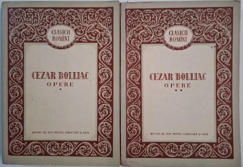 Opere (2 volume) &ndash; Cezar Bolliac