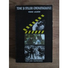 Ioan Lazar - Teme si stiluri cinematografice