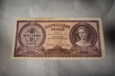 Bancnota Ungaria 1 Miliard Pengo 1946 - Egymilliard Pengo foto