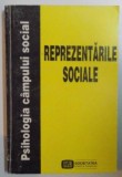 PSIHOLOGIA CAMPULUI SOCIAL , REPREZENTARILE SOCIALE de ADRIAN NECULAU , 1995