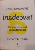 Comportament inadecvat. Nasterea economiei comportamentale