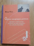 Mihai Pelin - Opisul emigratiei politice, 2002