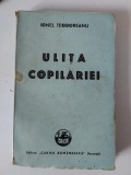 ULITA COPILARIEI - Ionel Teodoreanu, Editura Cartea Romaneasca Bucuresti 1943