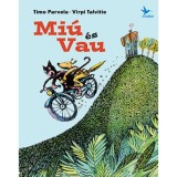 Mi&uacute; &eacute;s Vau - Timo Parvela